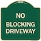 Signmission No Blocking Driveway Heavy-Gauge Aluminum Architectural Sign, 18" x 18", G-1818-23854 A-DES-G-1818-23854 - alternate 1